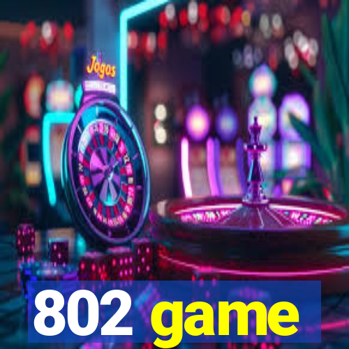 802 game